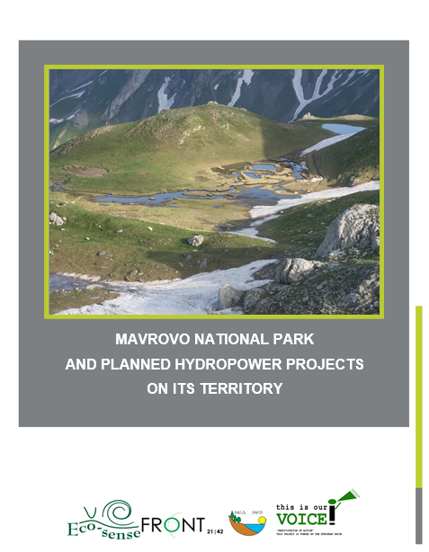 Mavrovo Nacional park and planed hydropower projects on its territory (2013)